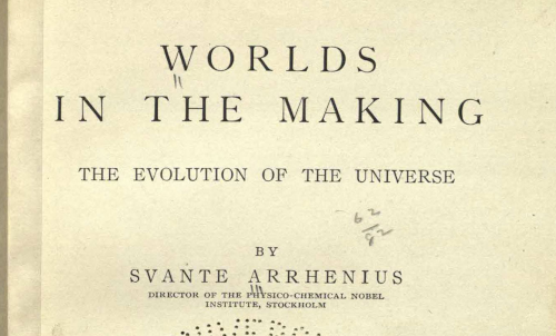 Title page of <em>Worlds in the Making: The Evolution of the Universe</em> by Svante Arrhenuis